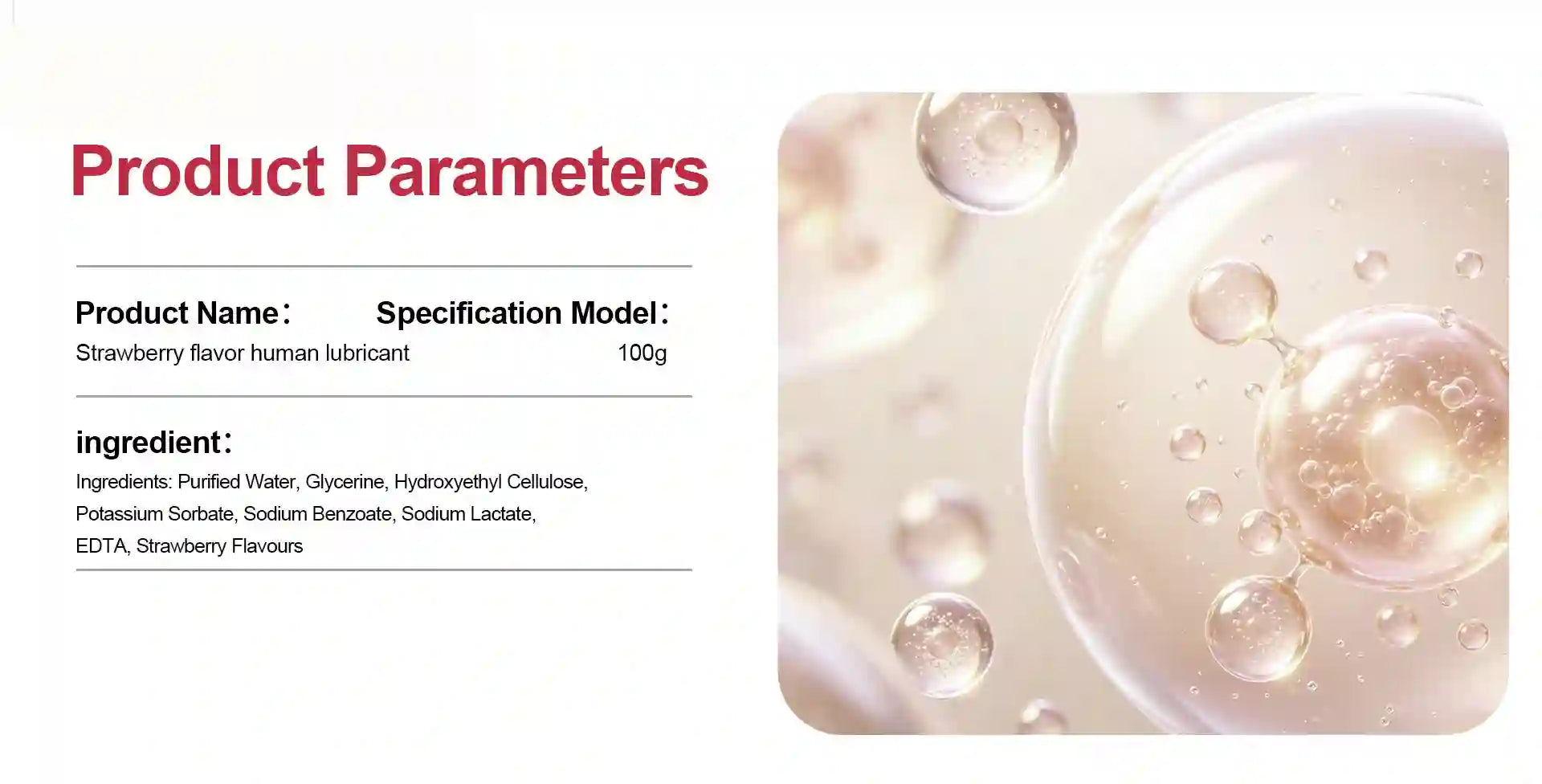 A product information card titled 'Product Parameters' with text fields for product name, specification model, and ingredients, alongside a close-up photo of translucent liquid droplets and bubbles on a pale background.